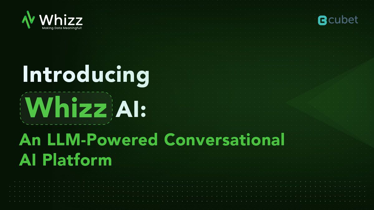 Introducing Whizz: An LLM-Powered Enterprise Conversational AI Platform 